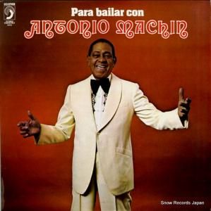 ȥ˥ޥ para bailar con antonio machin DISCOPHON6060