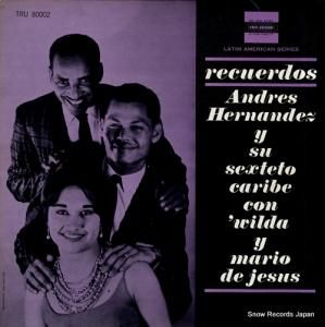 ANDRES HERNANDEZ recuerdos TRU80002