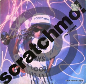 SCRATCHMO play that thing 12BRW91