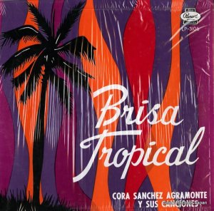 CORA SANCHEZ AGRAMONTE brisa tropical LP-3106