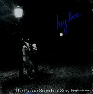 V/A hey love...the classical sounds of sexy soul P319374