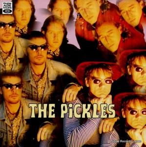 THE PICKLES pardon me, but your organ is in my back! or "it" KICKLP-9
