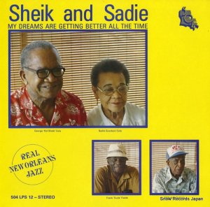 SHEIK AND SADIE my dreams are getting better all the time 504LPS12