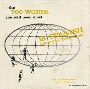 V/A the 700 words you will need most in spanish spraking countries SPANISH#1