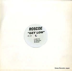 ROSCOE - get low - ROSCOE