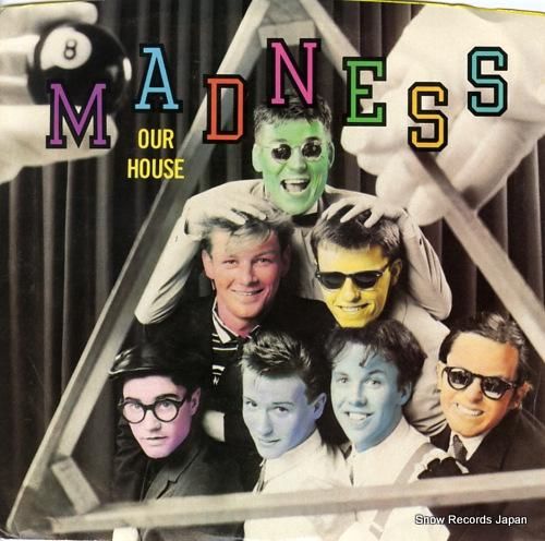 マッドネス our house