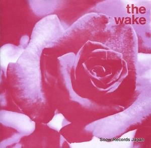 THE WAKE - crush the flowers - SARAH21