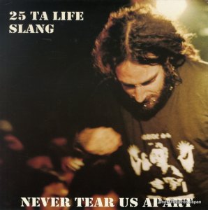 25 TA LIFE / SLANG never tear us apart JO99-48