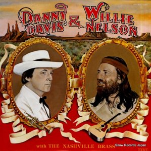 ダニー・デイヴィス＆ウィリー・ネルソン - danny davis & willie nelson with the nashville brass - AHL1-3549