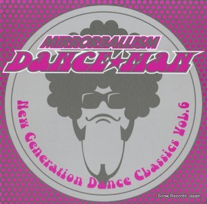 󥹡ޥ mirrorballism / new generation dance classics vol.6 RR12-88179