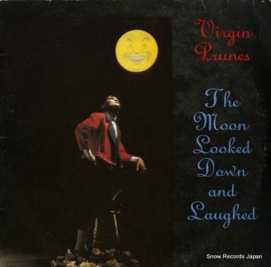 VIRGIN PRUNES the moon looked down and laughed BABY005