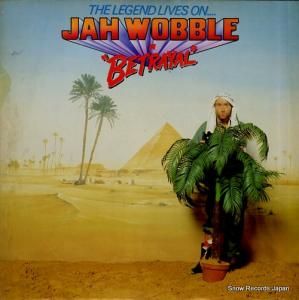 㡼֥ the legend lives on jah wobble in betrayal V2158