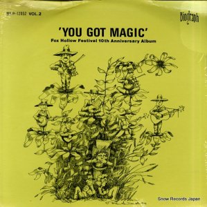 V/A you got magic (fox hollow festival 10th anniversary album vol.2) BLP-12052