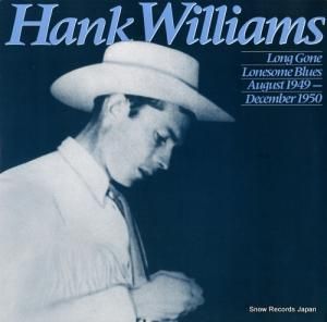 ϥ󥯡ꥢॹ long gone lonesome blues august 1949 - december 1950 831633-1Y-2/422831633-1