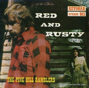 THE PINE HILL RAMBLERS red & rusty 4042-1