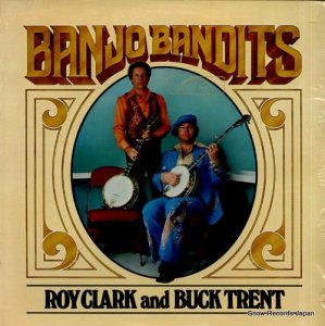 ロイ・クラーク＆バック・トレント - banjo bandits - MCA-37130