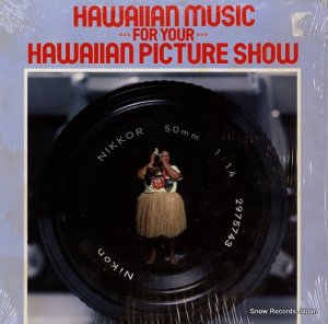 åǥ hawaiian music for your hawaiian picture show MOP052