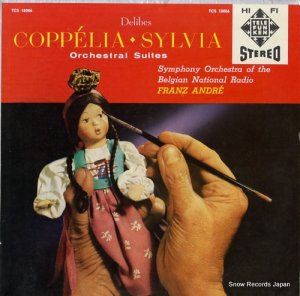 եġɥ delibes; coppelia sylvia orchestral suites TCS18006