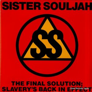 SISTER SOULJAH - the final solution; slavery's back in effect - 49-74071