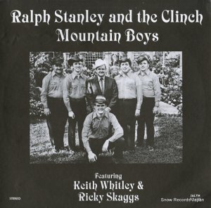 ラルフ・スタンレー＆ザ・クリンチ・マウンテン・ボーイズ - ralph stanley and the clinch mountain boys - JLP-129
