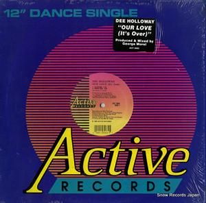 DEE HOLLOWAY our love(it's over) ACT3063