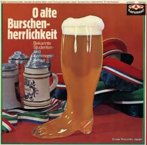 V/A o alte burschen-herrlichkeit 635044