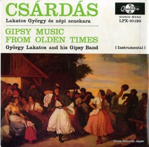 LAKATOS GYORGY ES NEPI ZENEKARA csardas gipsy music from olden times LPX-10130