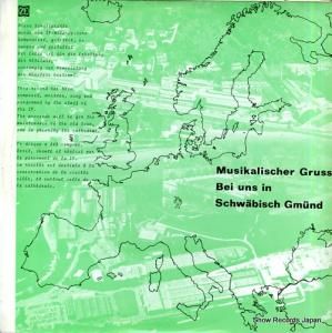 Сȡѥ musikalischer gruss bei uns in schwabisch gmund 49619