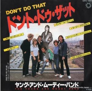 ヤング・アンド・ムーディー・バンド ドント・ドゥ・ザット VIPX-1606