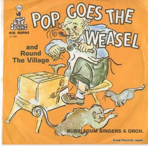 Х֥륬ࡦ󥬡 pop goes the weasel / round the village O-18