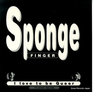 SPONGE FINGER - i love to be queer - SPONGEY001