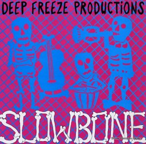 DEEP FREEZE PRODUCTIONS - slowbone - SSRLP001