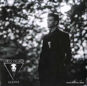 CHRIS WICKED - aleine - AP082LP