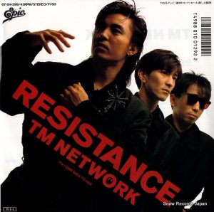 TM NETWORK - resistance - 07.5H-399