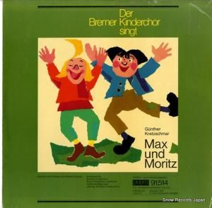BREMER KINDERCHOR - kretzschmar: max und moritz - LAUDATE91.514
