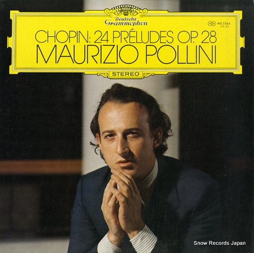 マウリツィオ・ポリーニ ショパン：前奏曲集／２４の前奏曲作品２８ MG2504 | レコード通販