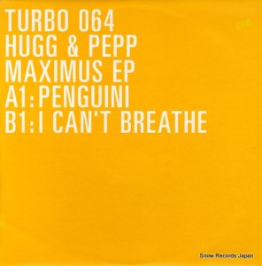 HUGG & PEPP - maximus ep - TURBO064