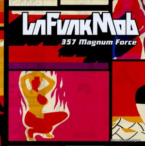 ラ・ファンクモブ - 357 magnum force - LFM-002