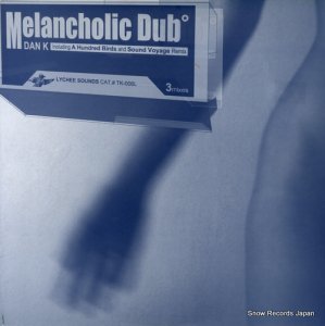 󡦣 - melancholic dub - TK-006L