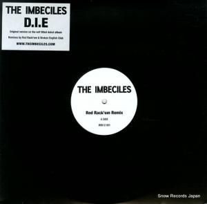 THE IMBECILES - d.i.e (remix) - IMB12001