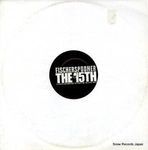 フィッシャースプーナー - the 15th - FSMOS2P1
