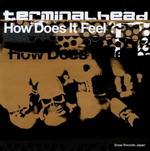 TERMINALHEAD - how does it feel? - KWTT012