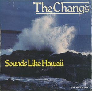 THE CHANG'S sounds like hawaii L-21564
