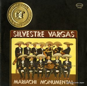 MARIACHI MONUMENTAL DE SIL VESTRE VARGAS el mejor mariachi del mundo LP13-2065