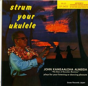 ALMEIDA, JOHN KAMEAALOHA strum your ukulele LP3423