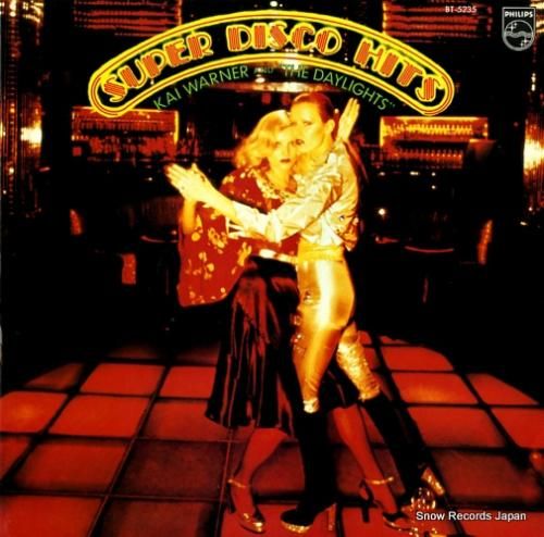 カイ・ワーナー スーパー・ディ