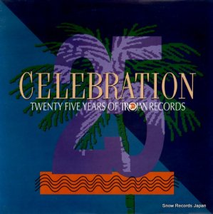 V/A celebration: 25 years of trojan records TRLD413