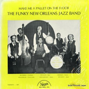 THE FUNKY NEW ORLEANS JAZZ BAND make me a pallet on the floor H-301