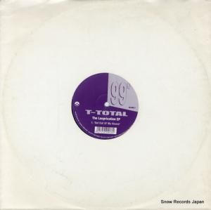 T-TOTAL the looprication ep 99DEG7