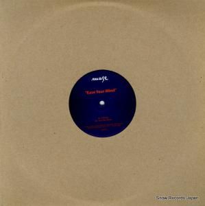 ȥ󡦥ߥ顼 ease your mind MUSE001